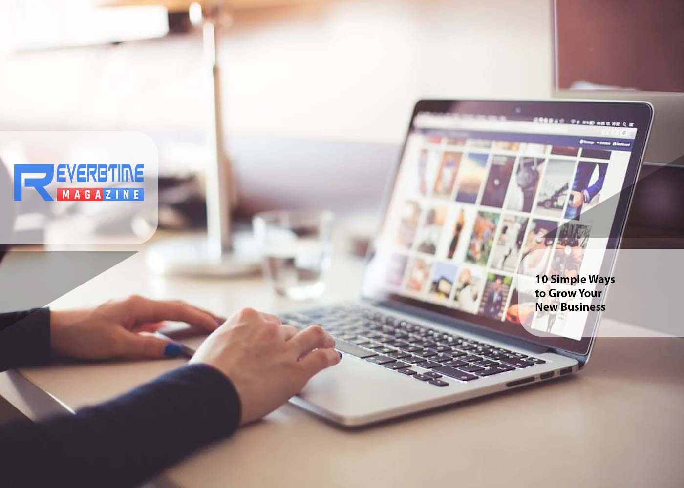 10 Simple Ways to Grow Your New Business