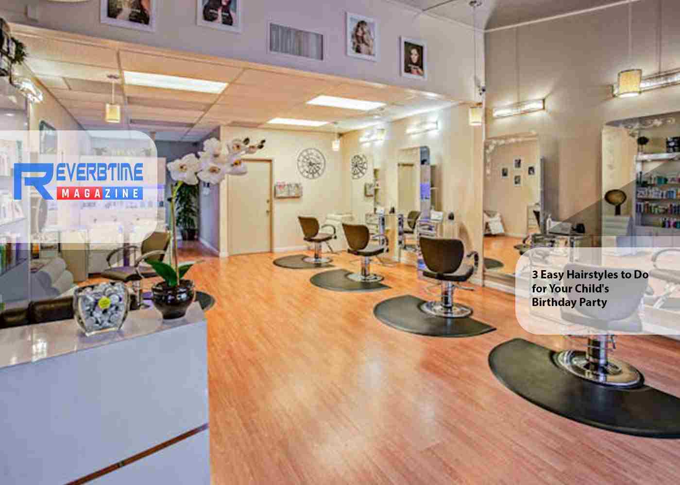 3 Easy Hairstyles to Do for Your Child's Birthday Party