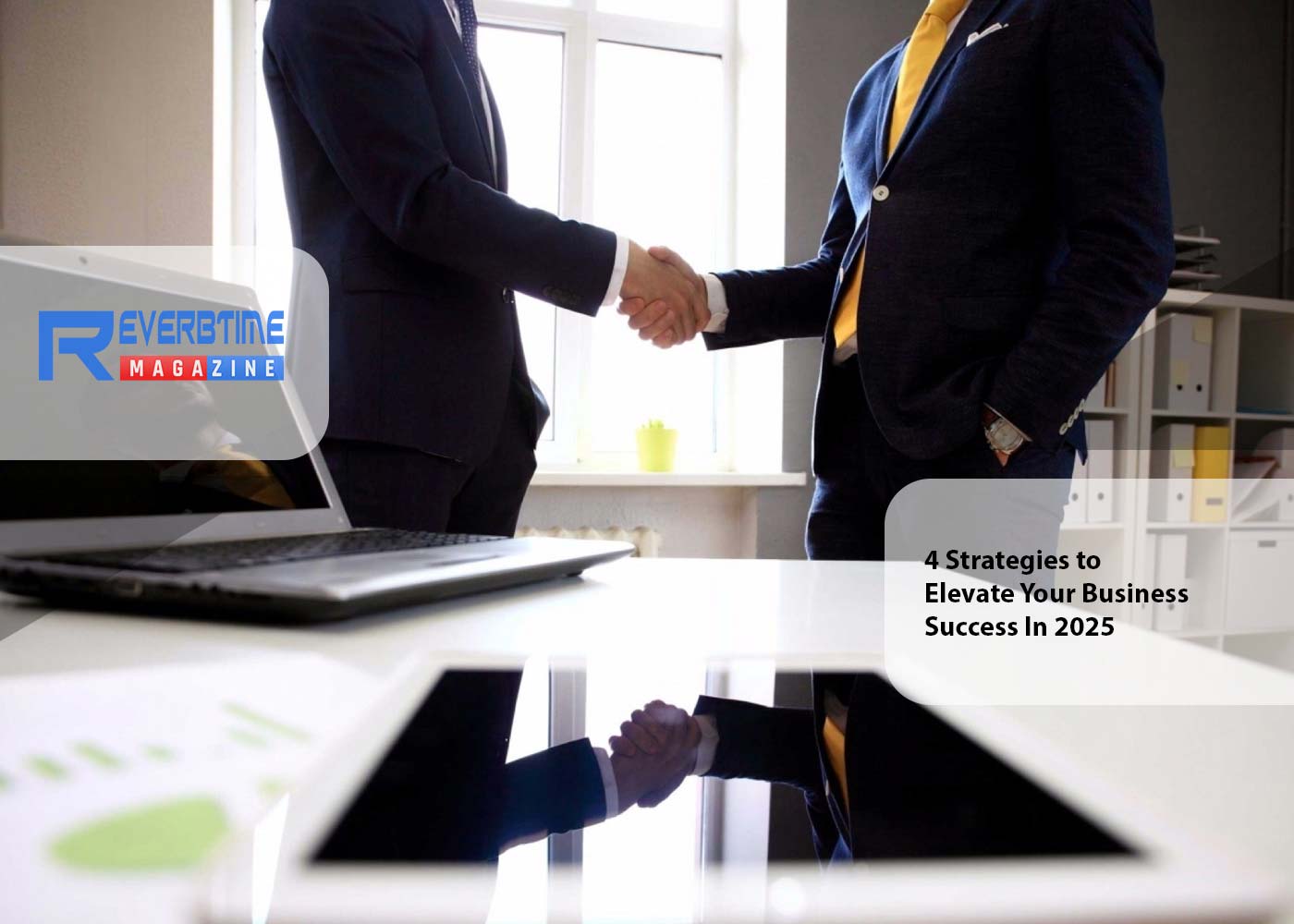 4 Strategies to Elevate Your Business Success In 2025