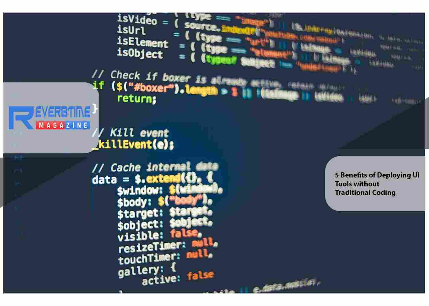5 Benefits of Deploying UI Tools without Traditional Coding