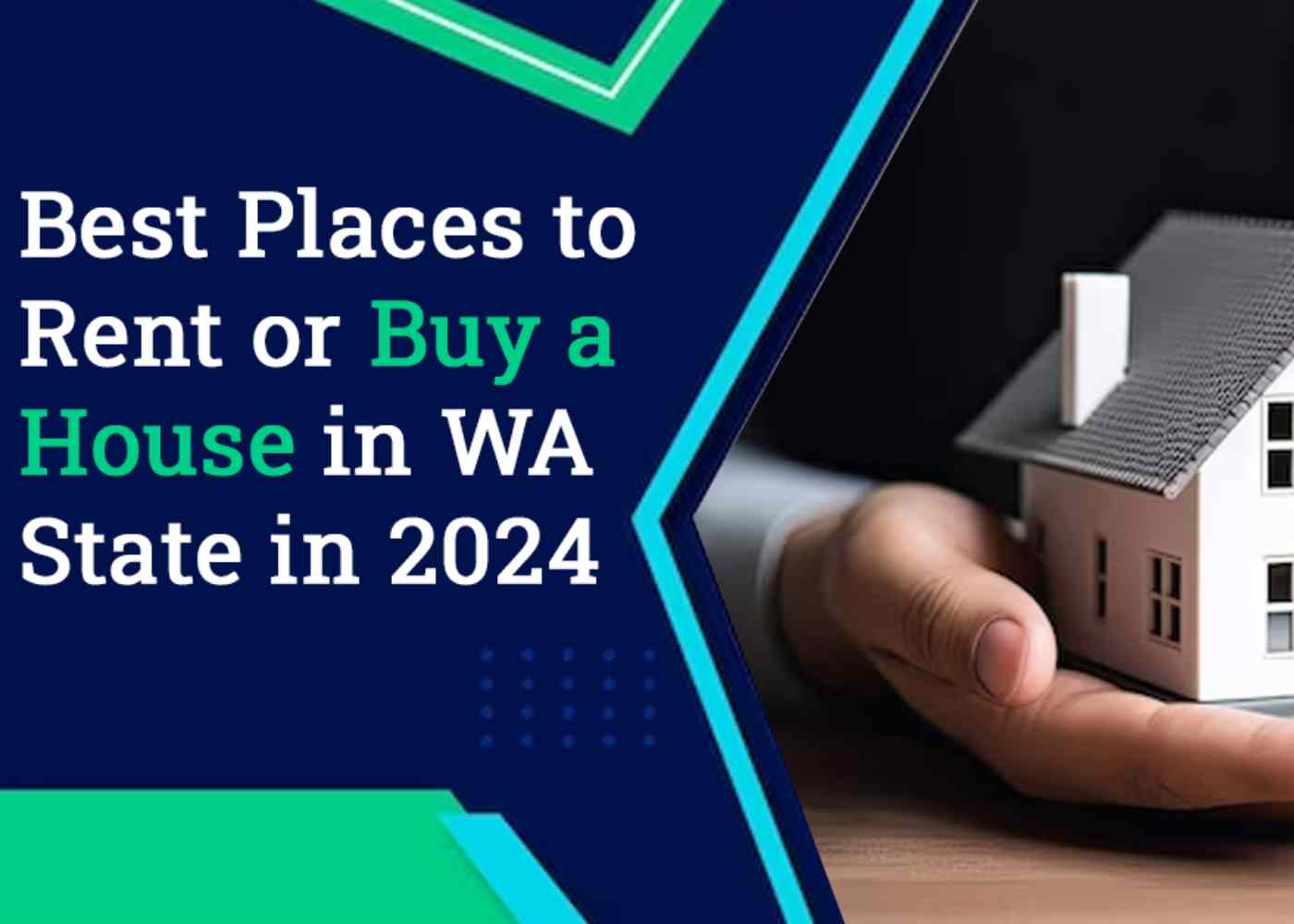 5 Best Places to Rent or Buy a House in WA State in 2024