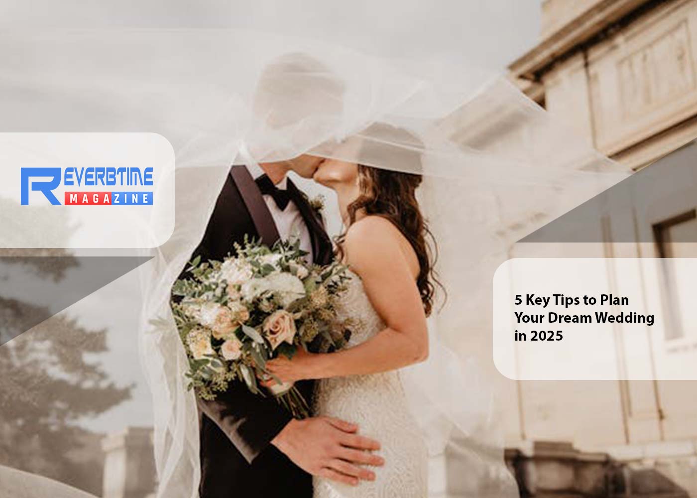 5 Key Tips to Plan Your Dream Wedding in 2025