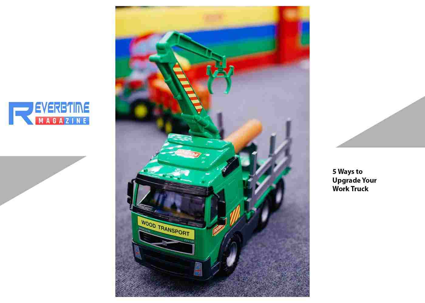 5 Ways to Upgrade Your Work Truck