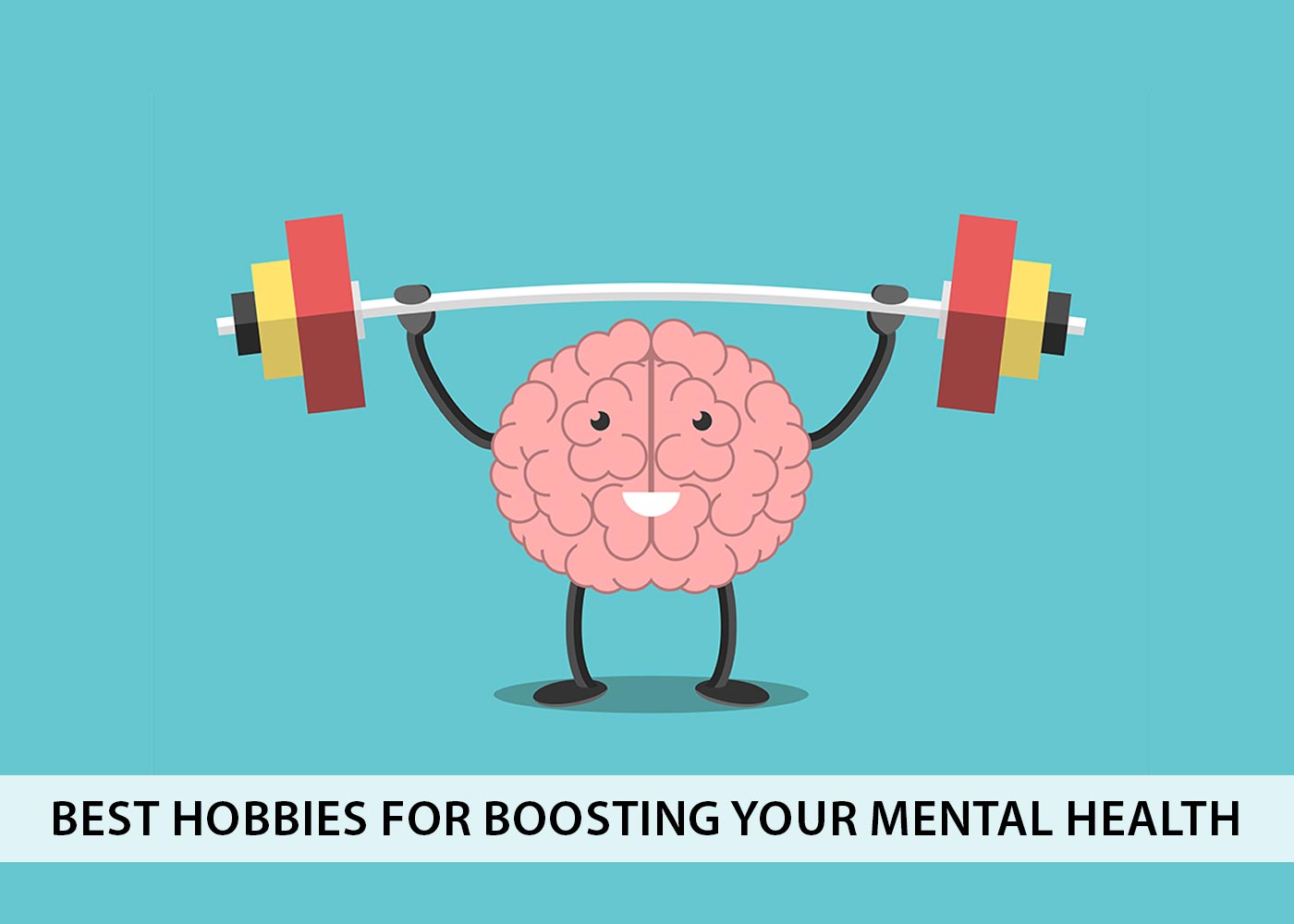 7 Best Hobbies for Boosting Your Mental Health