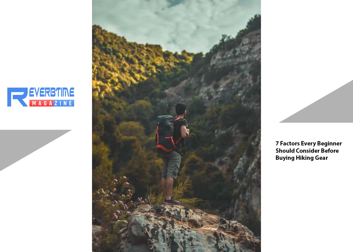7 Factors Every Beginner Should Consider Before Buying Hiking Gear