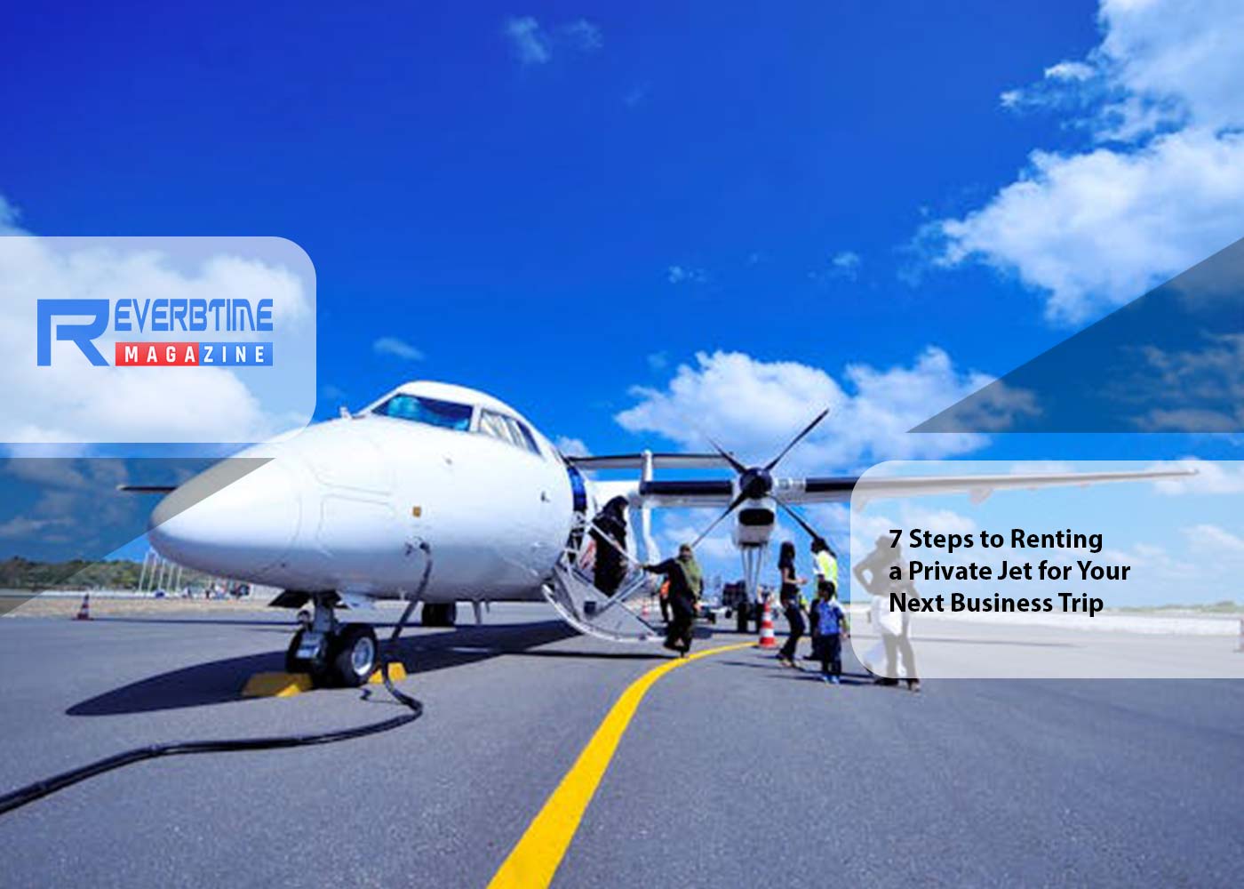 7 Steps to Renting a Private Jet for Your Next Business Trip