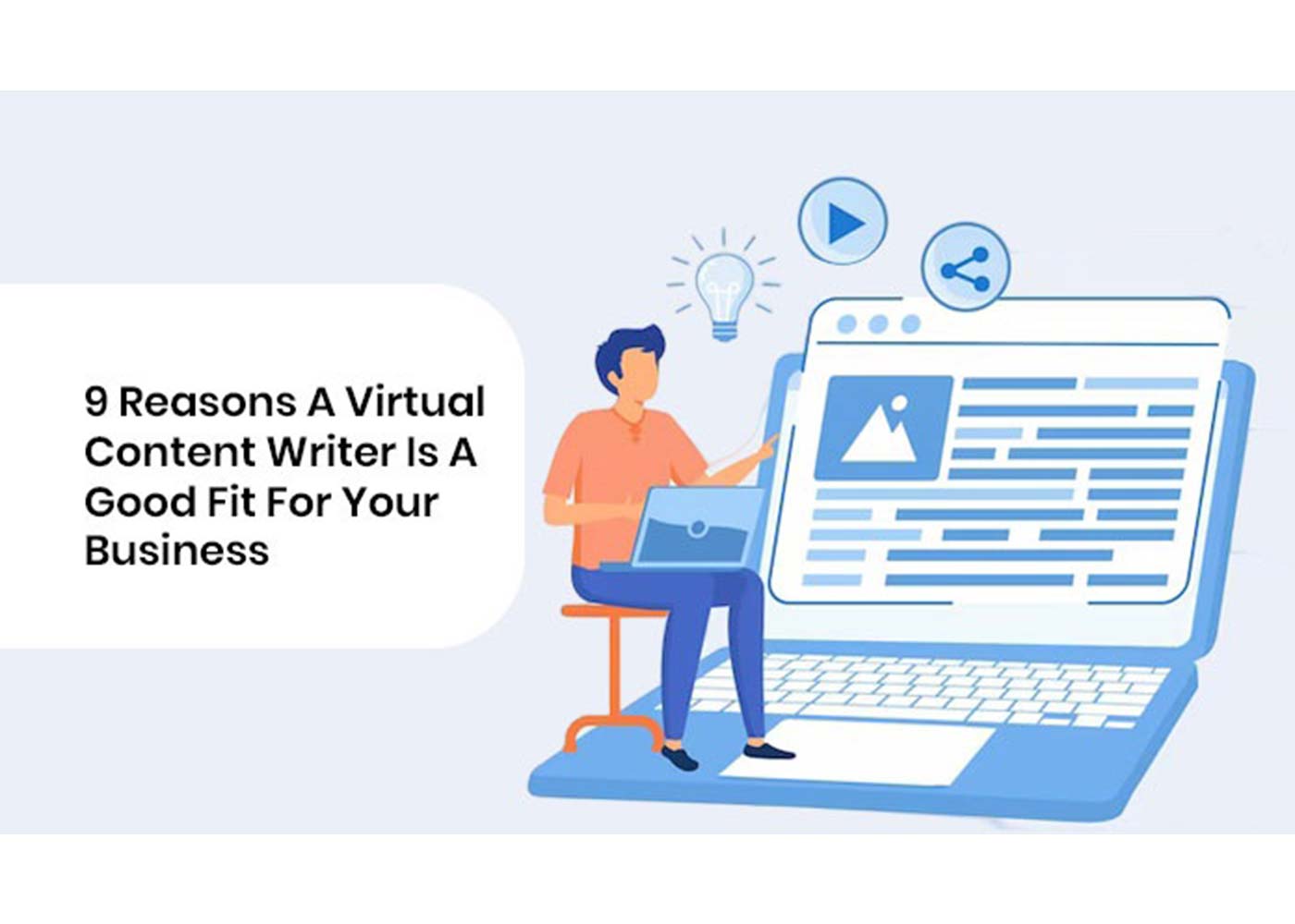 9 Reasons a Virtual Content Writer Is a Good Fit for Your Business