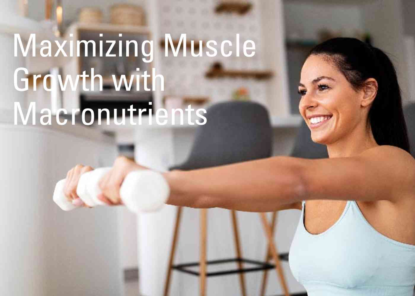 A Breakdown of Macronutrients for Muscle Building