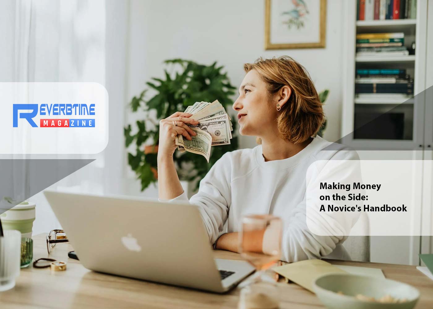 Making Money on the Side: A Novice's Handbook