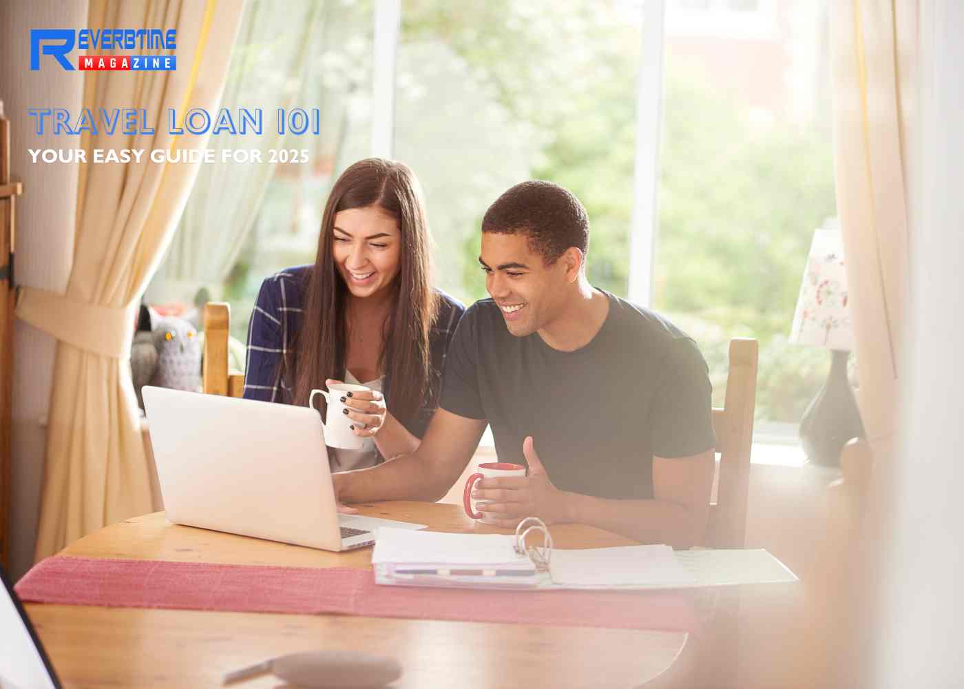 Step-by-Step: Getting a Travel Loan Approved