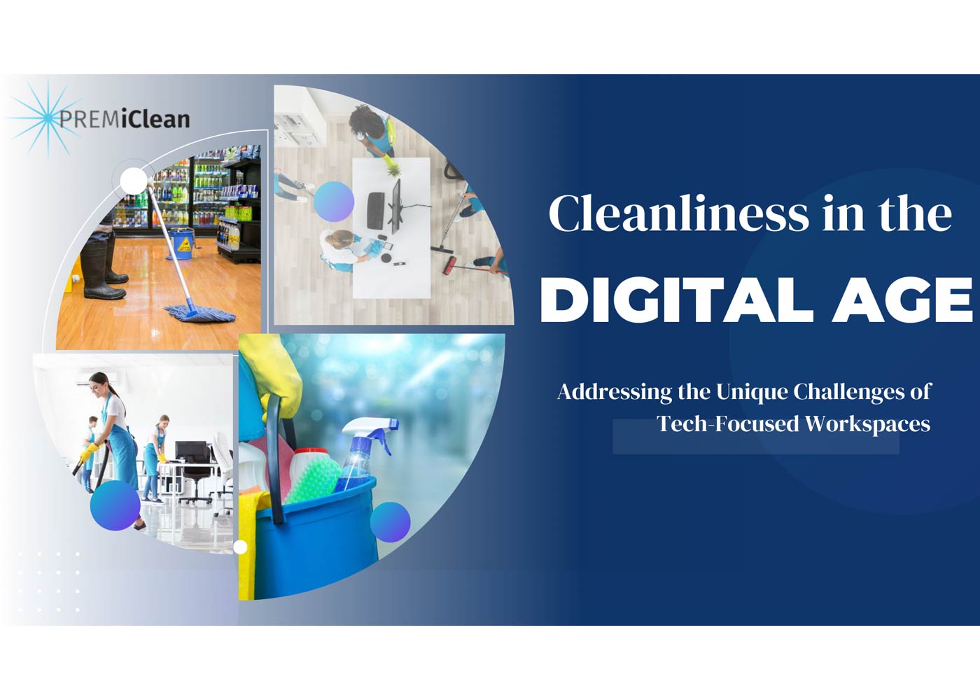 Cleanliness in the Digital Age: Addressing the Unique Challenges of Tech-Focused Workspaces