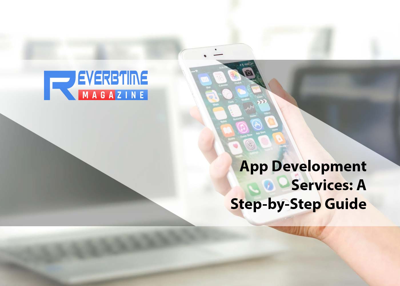 App Development Services: A Step-by-Step Guide