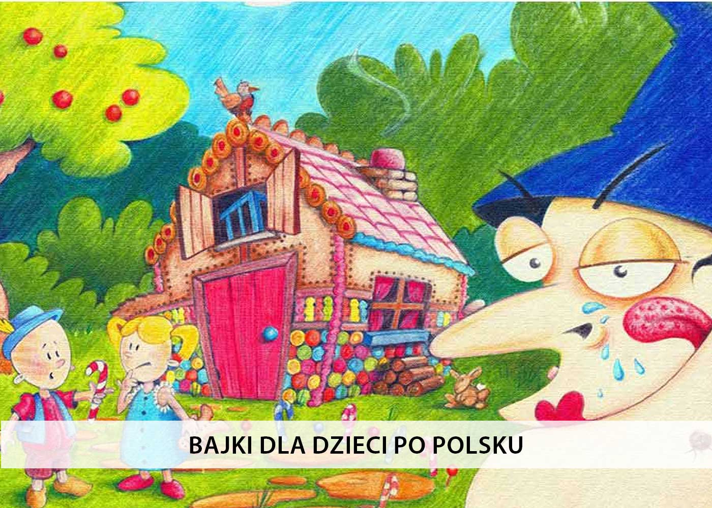 Bajki Dla Dzieci Po Polsku