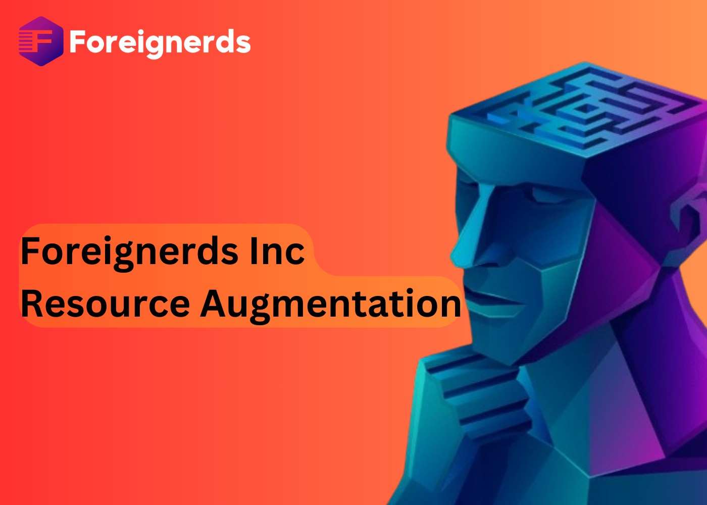 Benefits of Foreignerds Inc Resource Augmentation