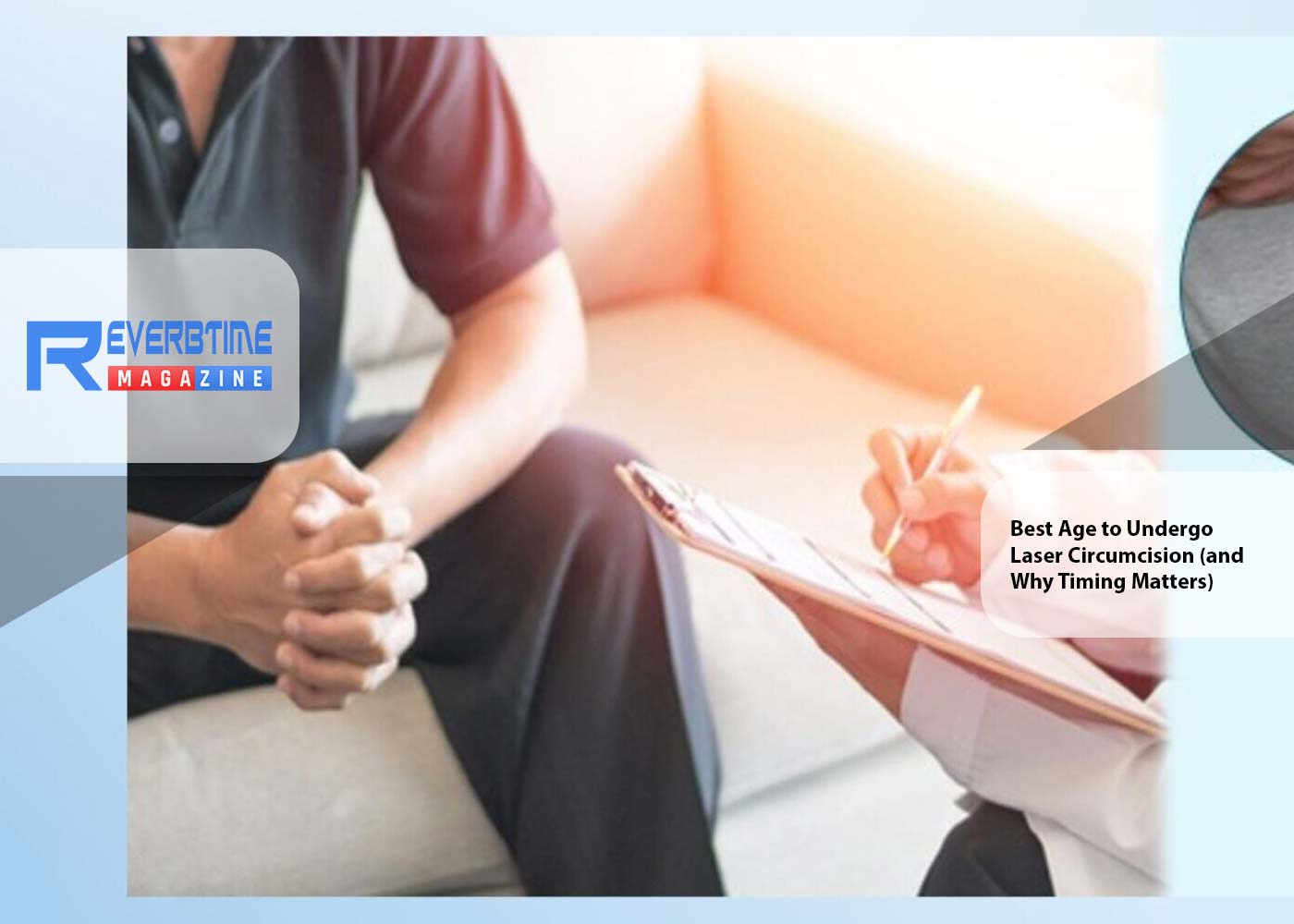 Best Age to Undergo Laser Circumcision (and Why Timing Matters)