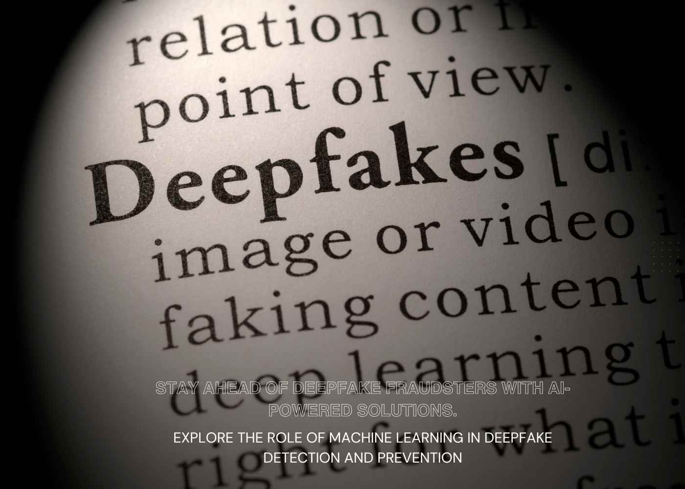 Combating Deepfake Fraud with AI and Machine Learning
