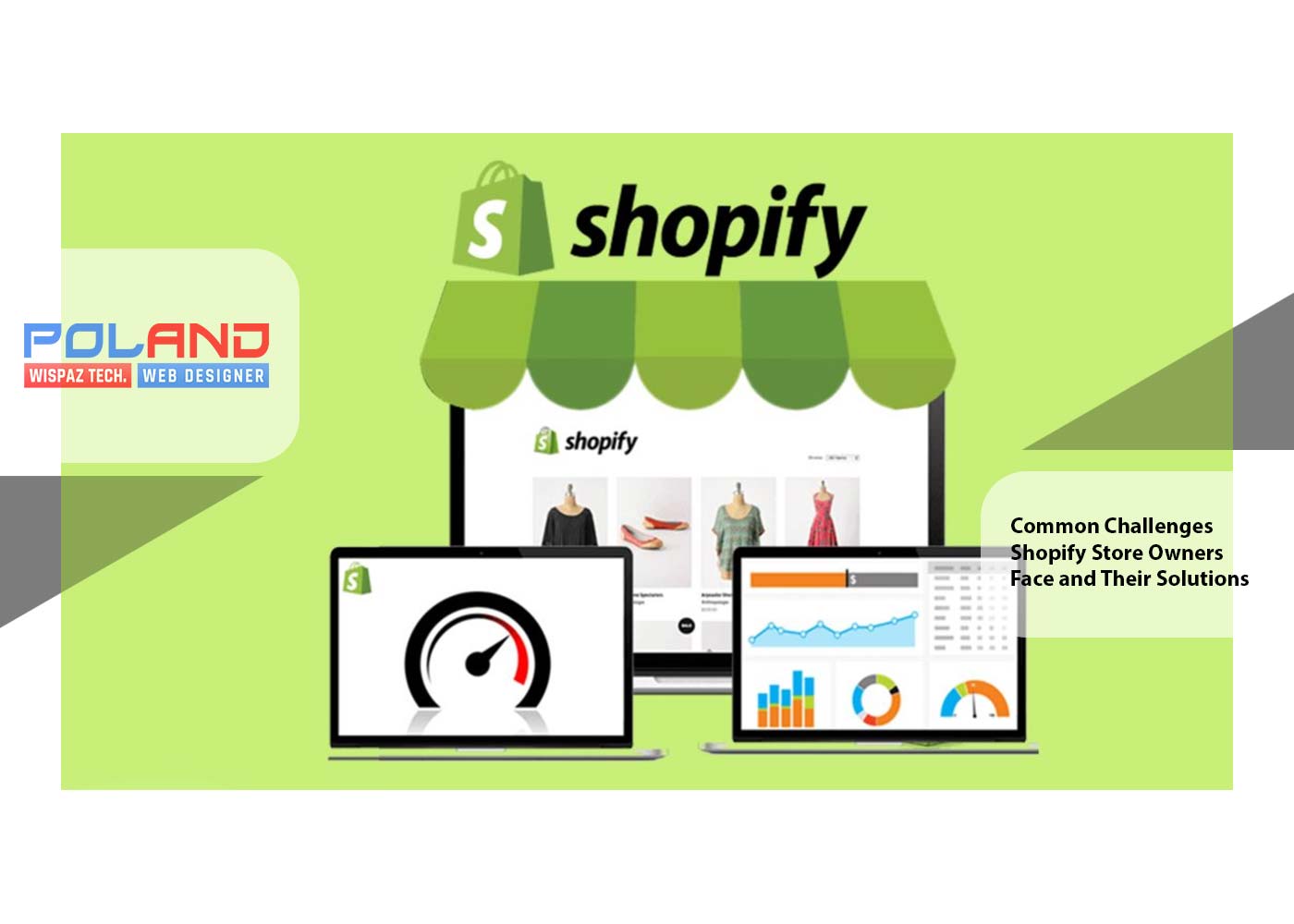Common Challenges Shopify Store Owners Face and Their Solutions