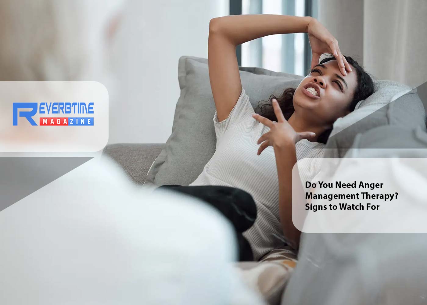 Do You Need Anger Management Therapy? Signs to Watch For