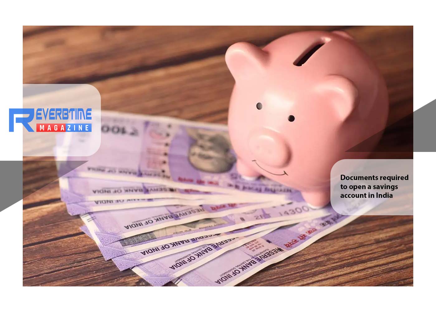 Documents required to open a savings account in India