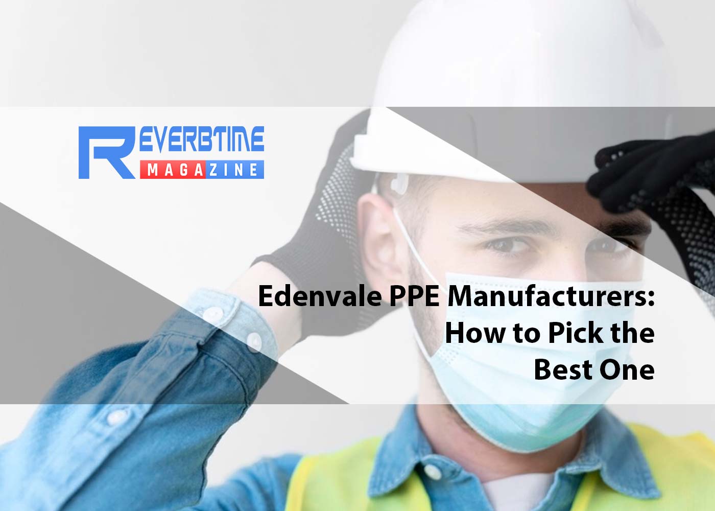 How to Pick the Best Edenvale PPE Manufacturers