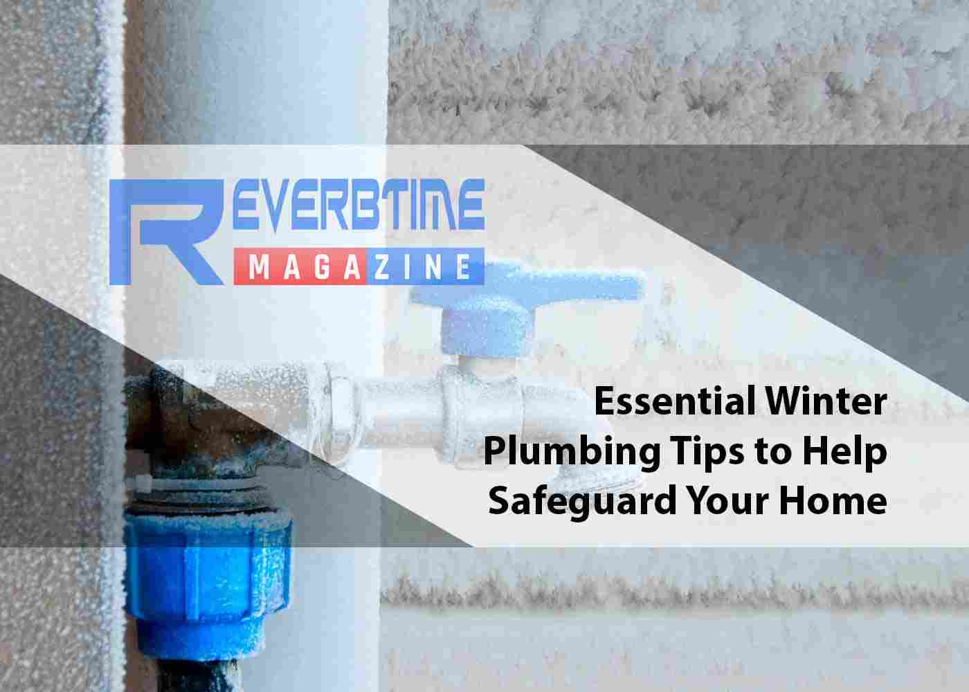 Essential Winter Plumbing Tips to Help Safeguard Your Home
