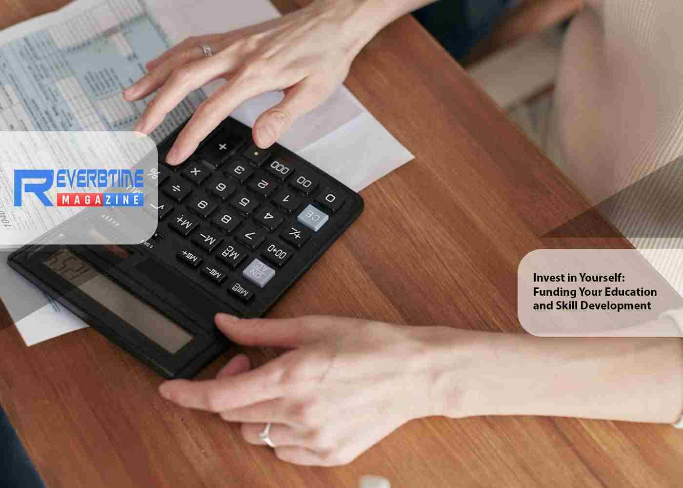 Invest in Yourself: Funding Your Education and Skill Development