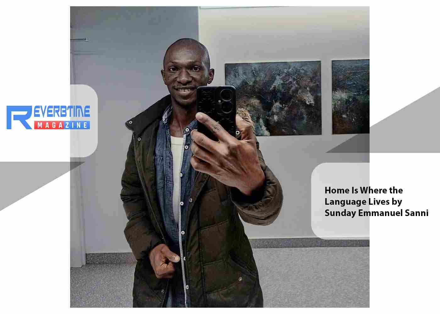 Home Is Where the Language Lives by Sunday Emmanuel Sanni