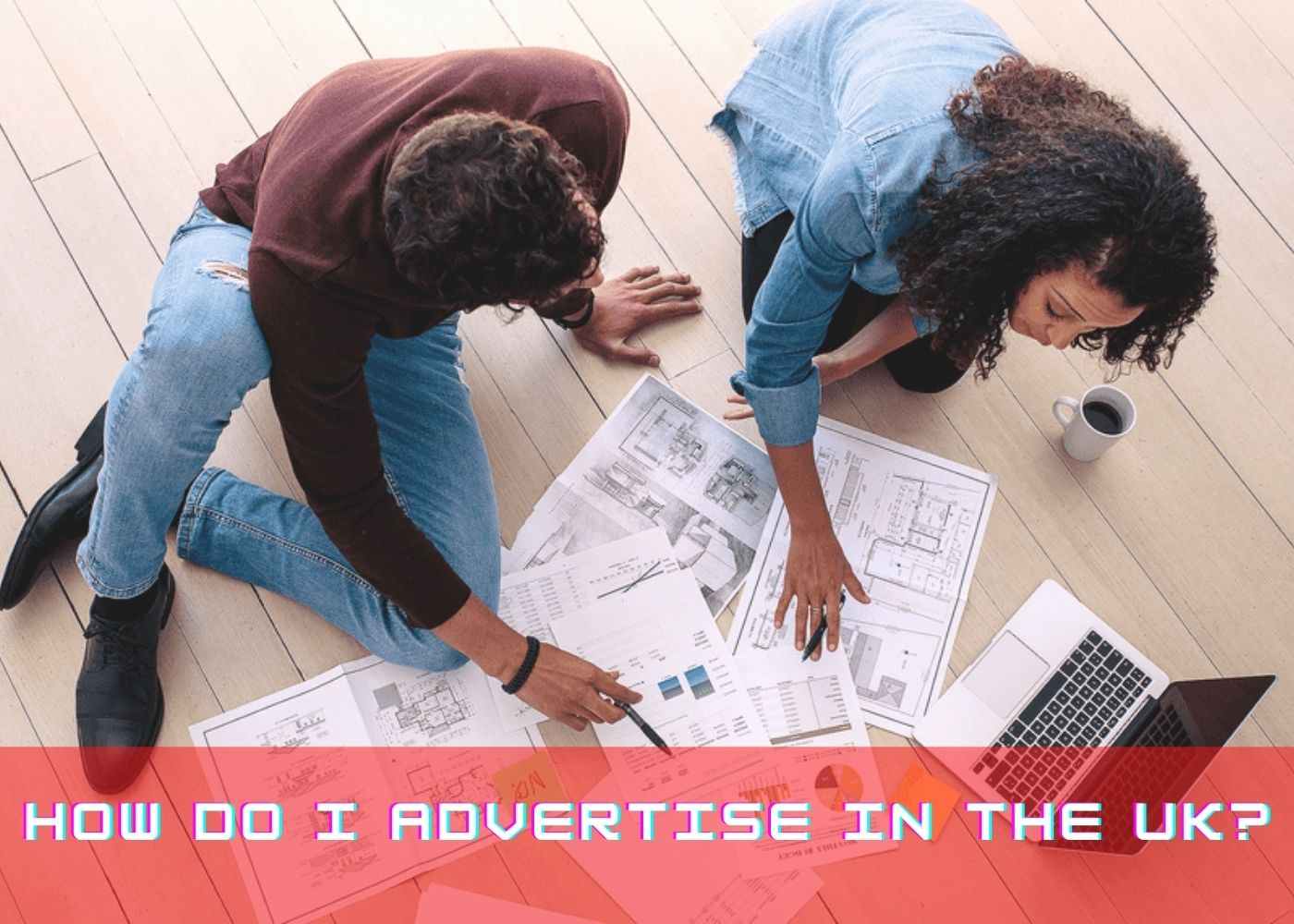 How do I advertise in the UK?