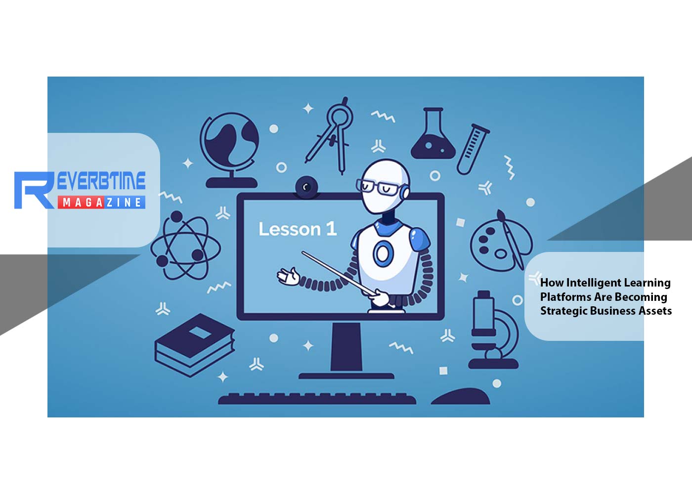 AI Tools for Teachers: How Intelligent Learning Platforms Are Becoming Strategic Business Assets