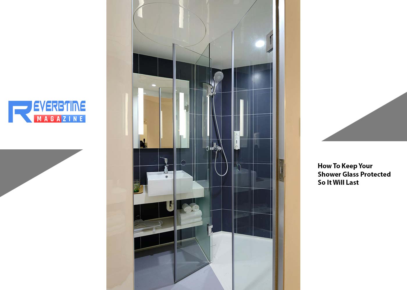 How to Keep Your Shower Glass Protected So It Will Last
