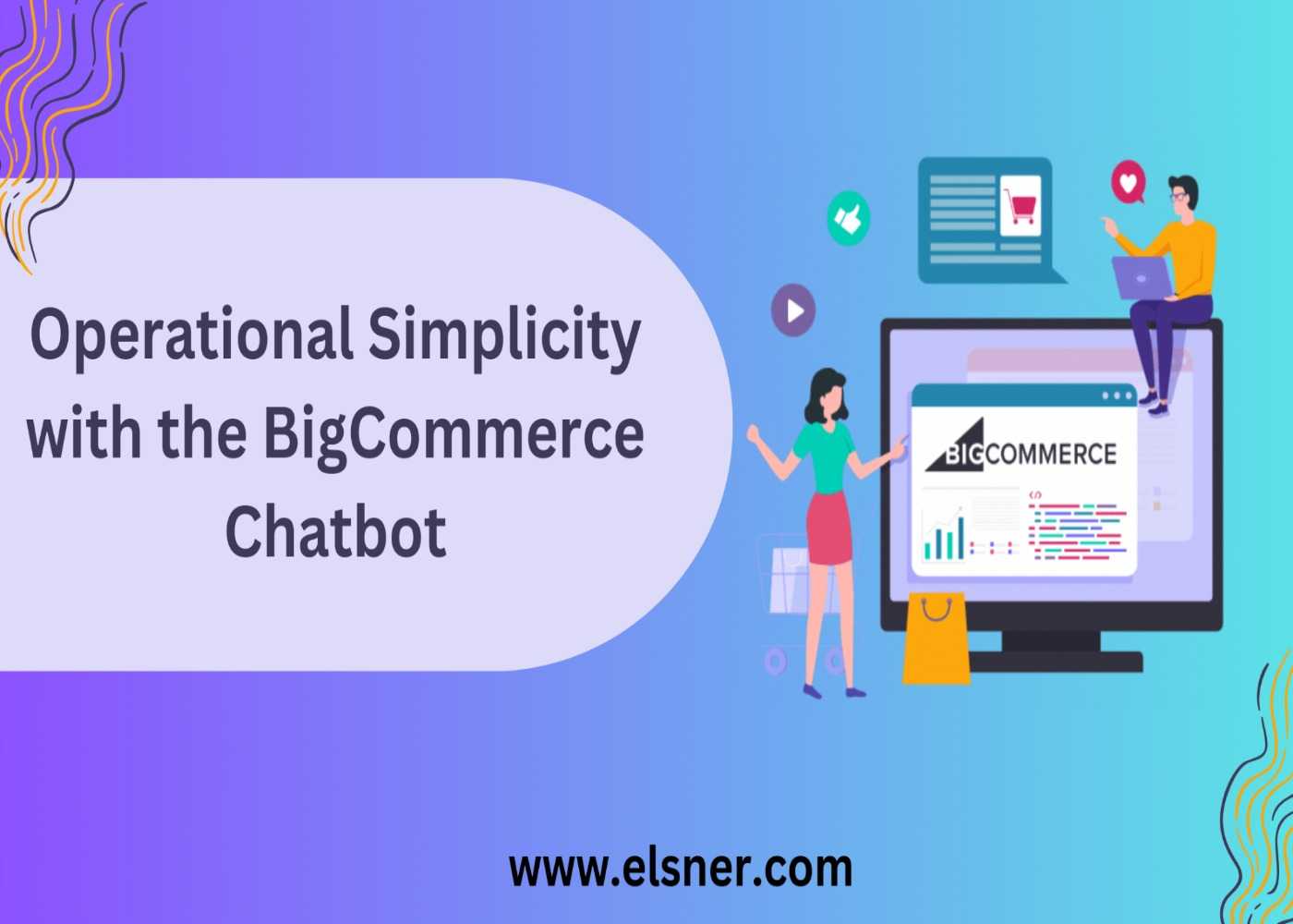 Operational Simplicity with the BigCommerce Chatbot