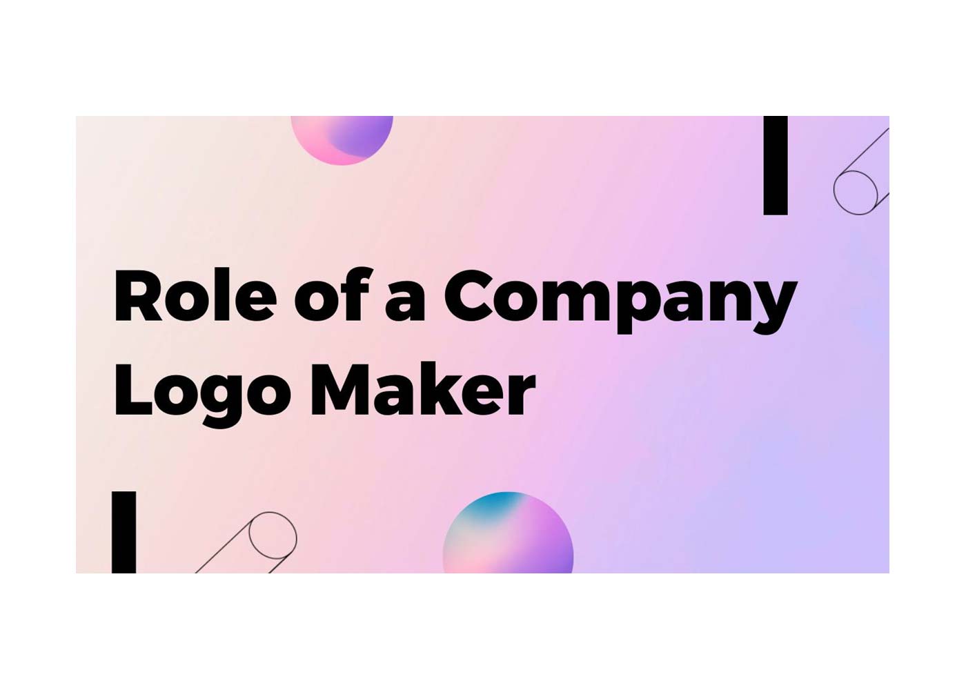 The Role of a Company Logo Maker: Navigating Corporate Branding