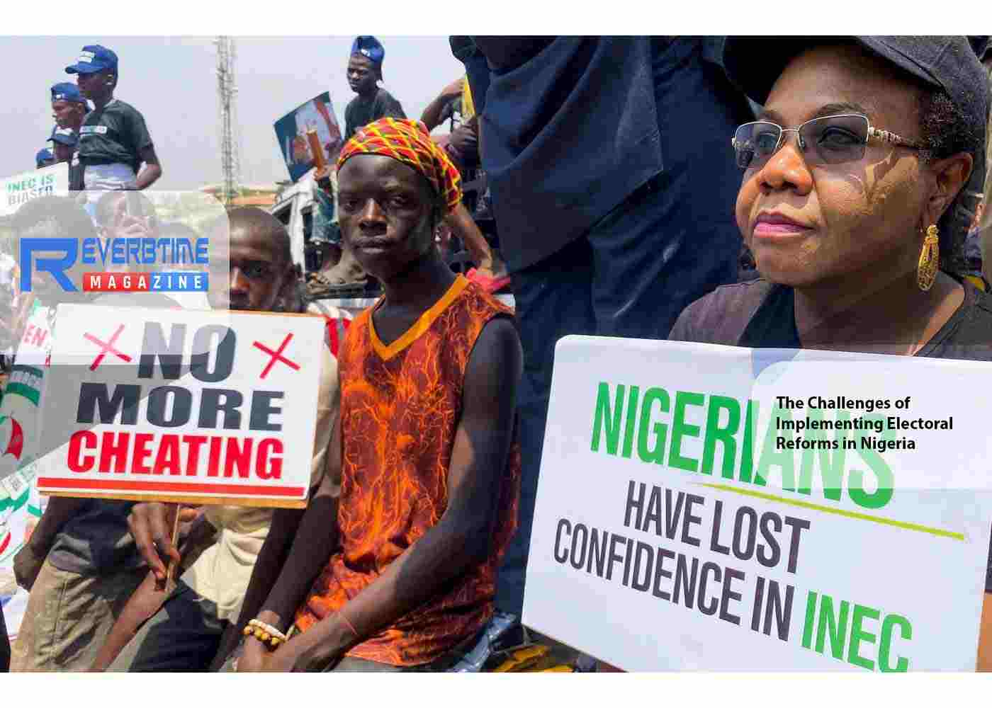 The Challenges of Implementing Electoral Reforms in Nigeria