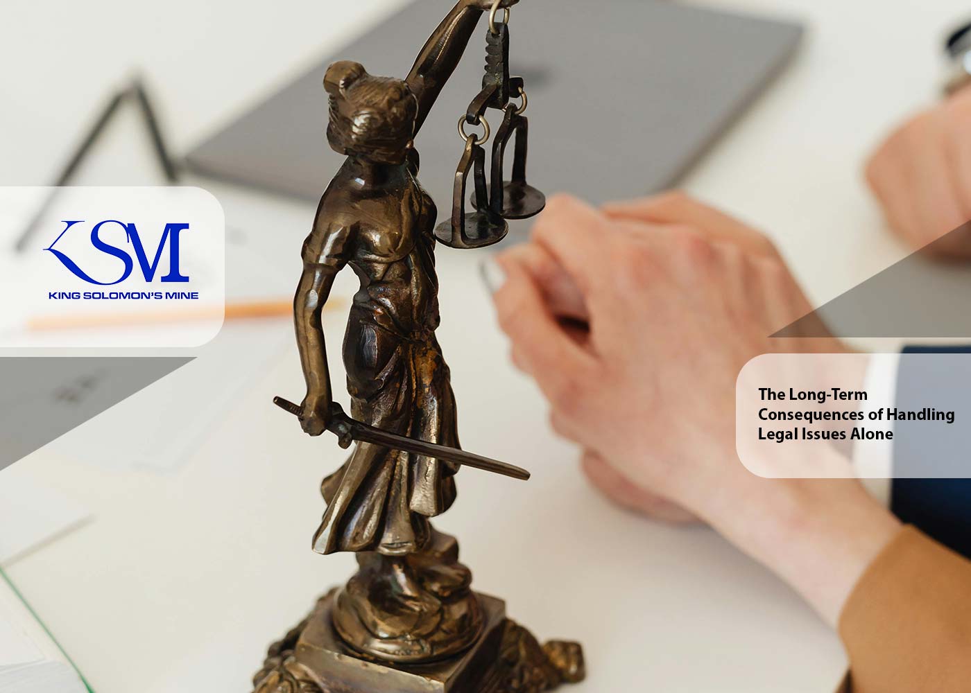 The Long-Term Consequences of Handling Legal Issues Alone