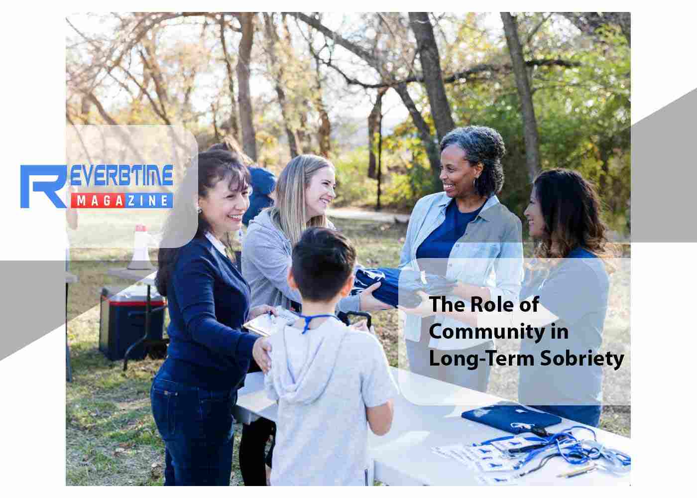 The Role of Community in Long-Term Sobriety