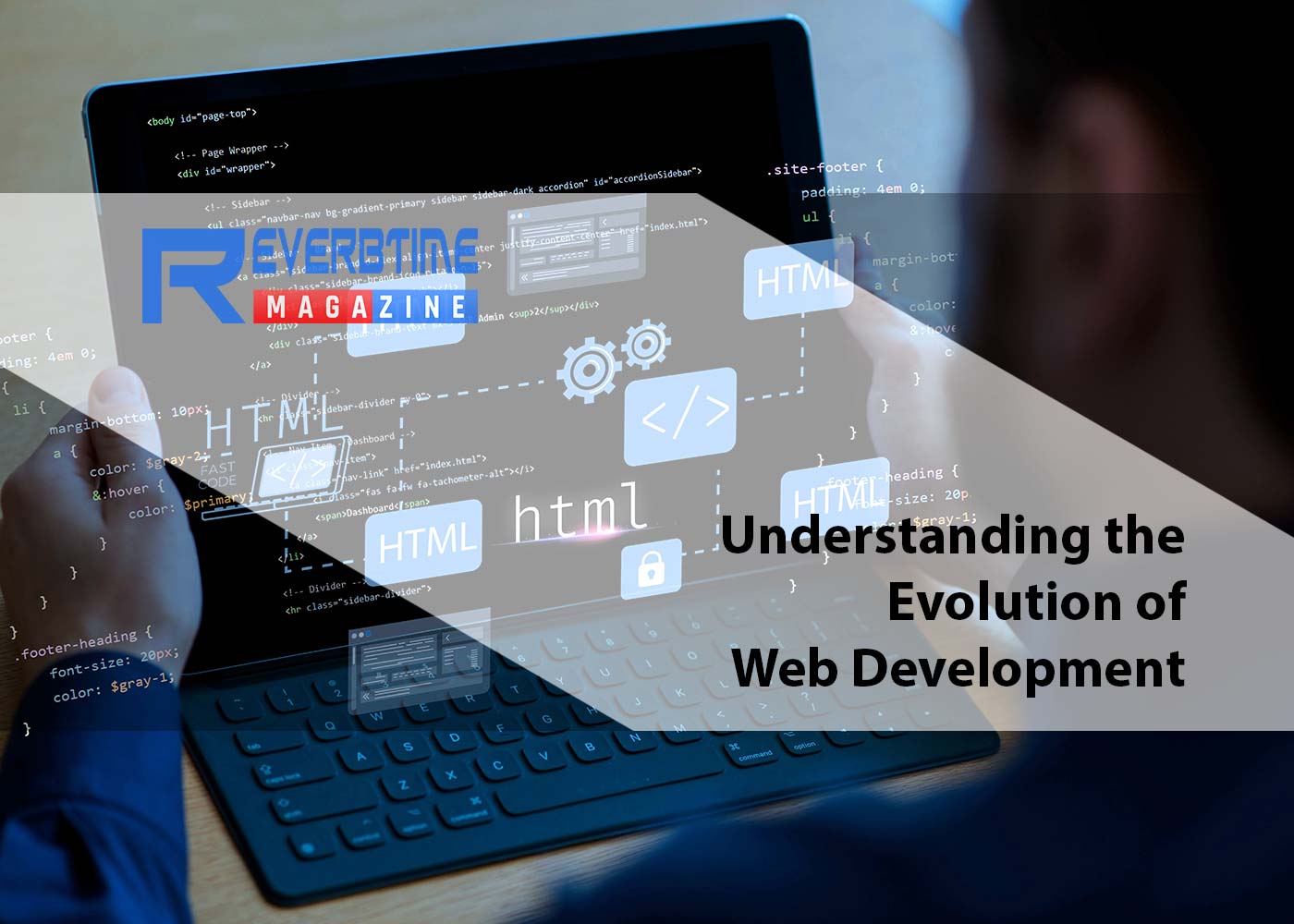 Understanding the Evolution of Web Development
