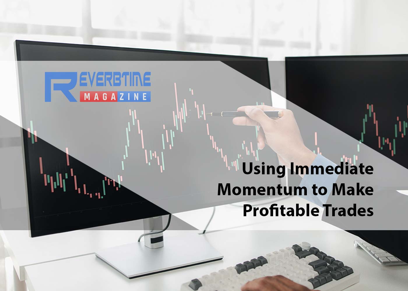 Using Immediate Momentum to Make Profitable Trades