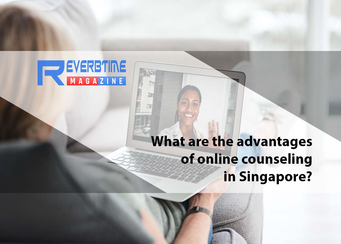 What are the advantages of online counseling in Singapore?
