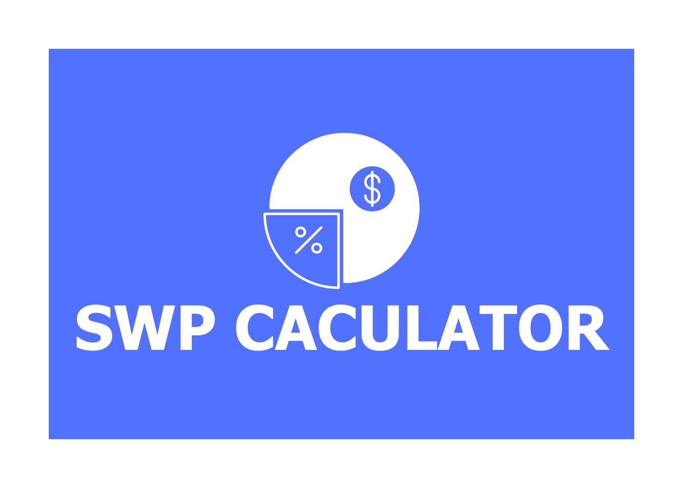 What Is An SWP And How Does The SWP Calculator Work?