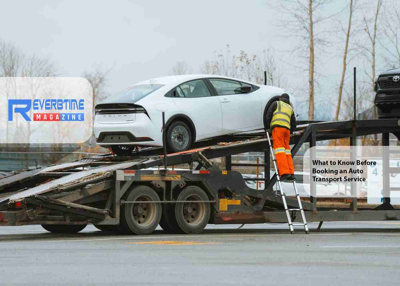 What to Know Before Booking an Auto Transport Service