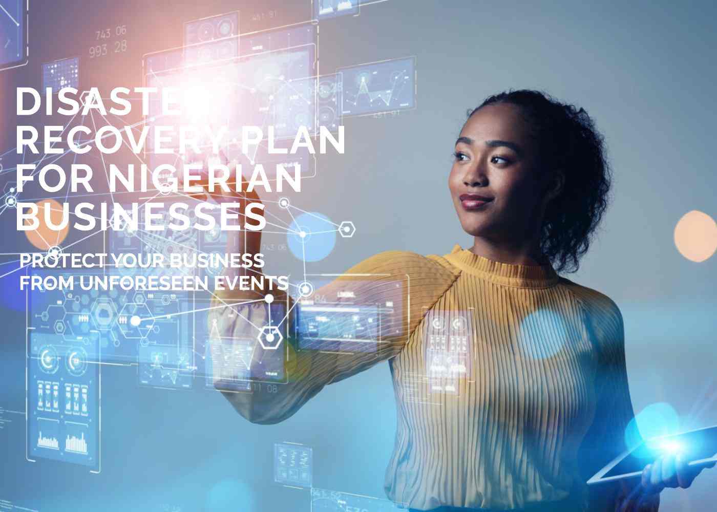 Why Every Nigerian Business Needs a Disaster Recovery Plan