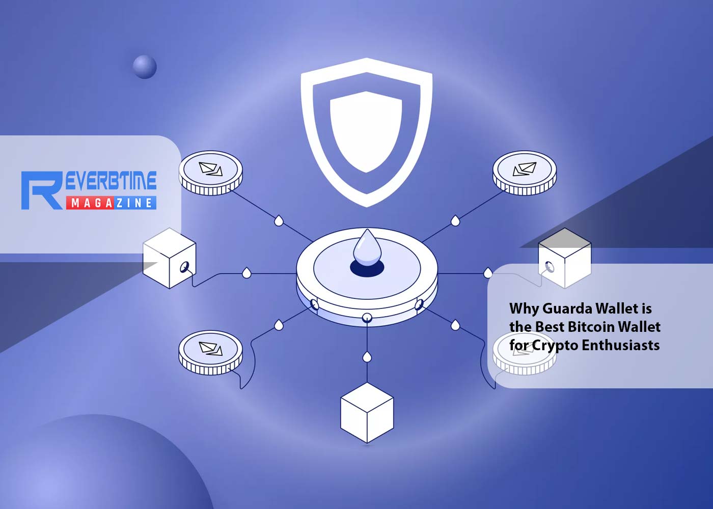 Why Guarda Wallet is the Best Bitcoin Wallet for Crypto Enthusiasts