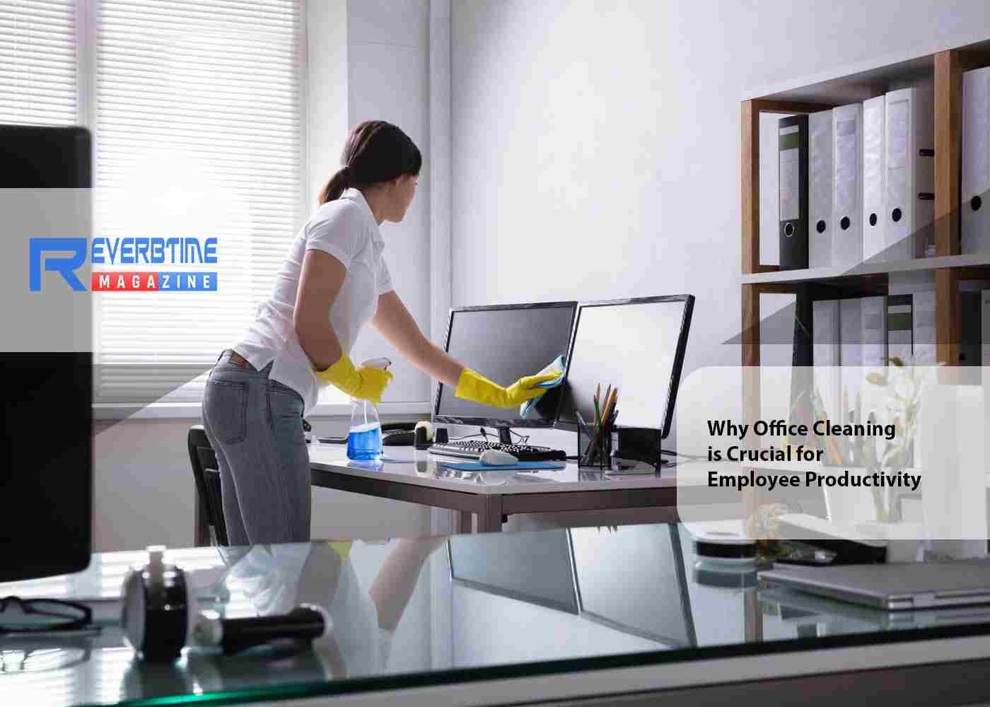 Why Office Cleaning is Crucial for Employee Productivity