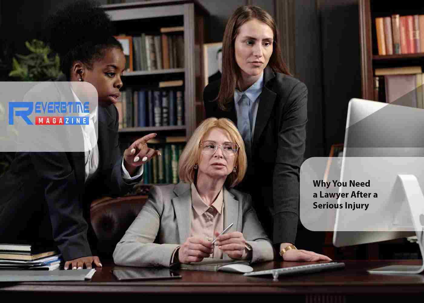 Why You Need a Lawyer After a Serious Injury