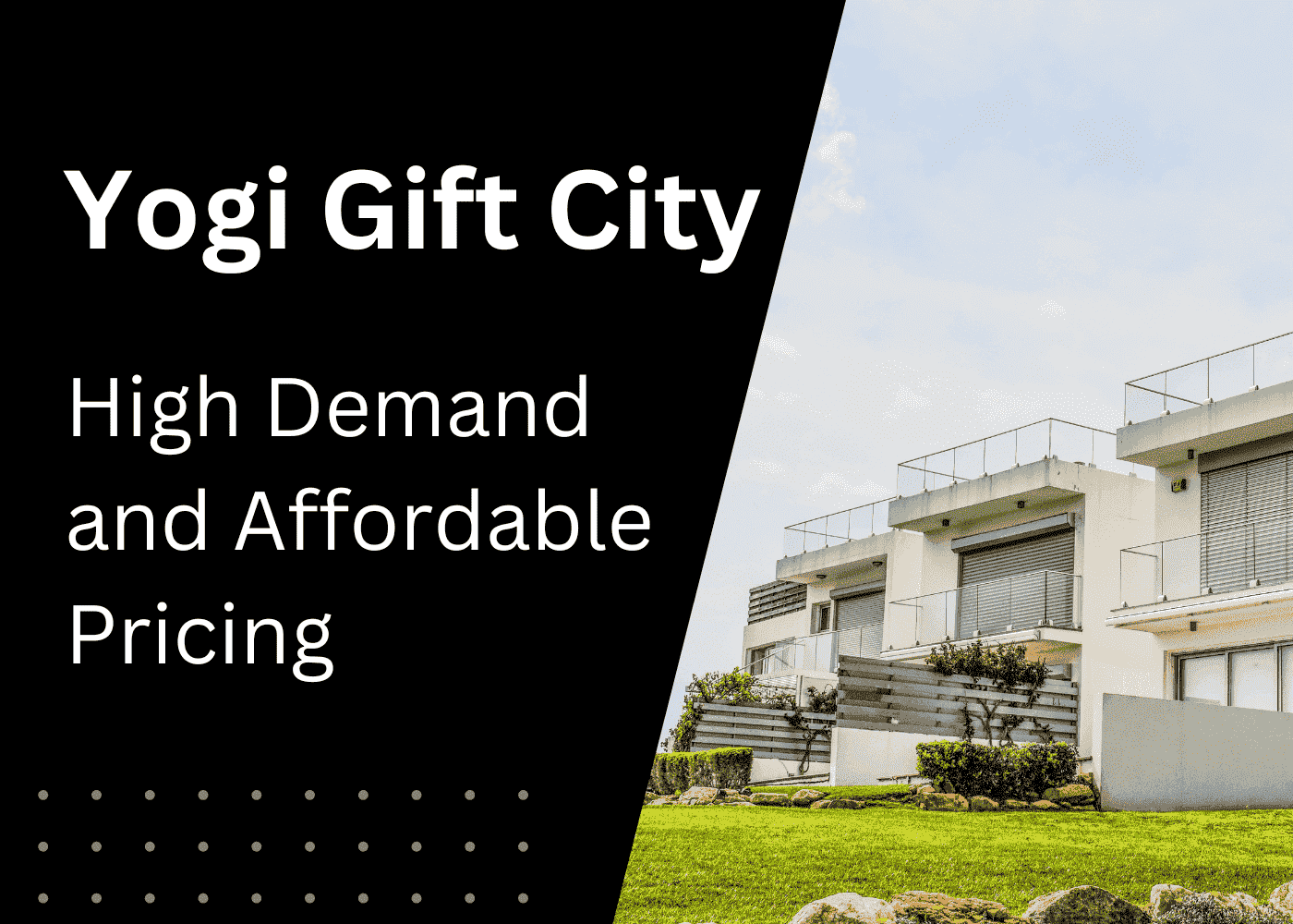 Yogi Gift City High Demand and Affordable Pricing